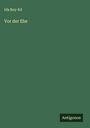 Ida Boy-Ed: Vor der Ehe, Buch