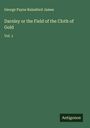 George Payne Rainsford James: Darnley or the Field of the Cloth of Gold, Buch