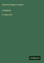 Elizabeth Cleghorn Gaskell: Cranford, Buch