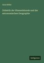 Alois Höfler: Didaktik der Himmelskunde und der astronomischen Geographie, Buch