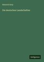 Heinrich Kerp: Die deutschen Landschaften, Buch