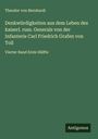 Theodor Von Bernhardi: Denkwürdigkeiten aus dem Leben des kaiserl. russ. Generals von der Infanterie Carl Friedrich Grafen von Toll, Buch