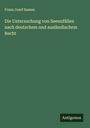 Franz Josef Sassen: Die Untersuchung von Seeunfällen nach deutschem und ausländischem Recht, Buch