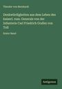 Theodor Von Bernhardi: Denkwürdigkeiten aus dem Leben des kaiserl. russ. Generals von der Infanterie Carl Friedrich Grafen von Toll, Buch