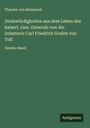 Theodor Von Bernhardi: Denkwürdigkeiten aus dem Leben des kaiserl. russ. Generals von der Infanterie Carl Friedrich Grafen von Toll, Buch