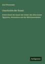 Karl Woermann: Geschichte der Kunst, Buch