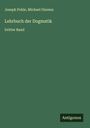 Joseph Pohle: Lehrbuch der Dogmatik, Buch