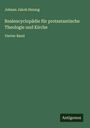 Johann Jakob Herzog: Realencyclopädie für protestantische Theologie und Kirche, Buch