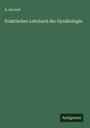 A. Auvard: Praktisches Lehrbuch der Gynäkologie, Buch