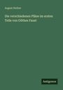 August Huther: Die verschiedenen Pläne im ersten Teile von Göthes Faust, Buch