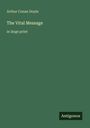 Sir Arthur Conan Doyle: The Vital Message, Buch