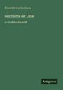 Friedrich von Sontheim: Geschichte der Liebe, Buch