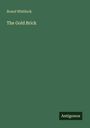 Brand Whitlock: The Gold Brick, Buch
