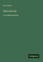 Leo N. Tolstoi: Glück der Ehe, Buch