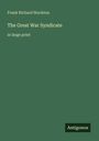 Frank Richard Stockton: The Great War Syndicate, Buch