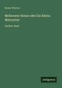 Susan Warner: Melbourne House oder Die kleine Märtyrerin, Buch