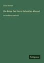 Alice Berend: Die Reise des Herrn Sebastian Wenzel, Buch