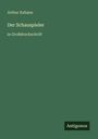 Arthur Kahane: Der Schauspieler, Buch