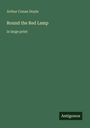 Sir Arthur Conan Doyle: Round the Red Lamp, Buch