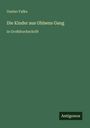 Gustav Falke: Die Kinder aus Ohlsens Gang, Buch