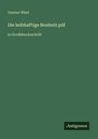 Gustav Wied: Die leibhaftige Bosheit.pdf, Buch