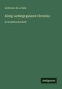Anthoine De La Sale: König Ludwigs galante Chronika, Buch