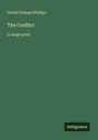 David Graham Phillips: The Conflict, Buch
