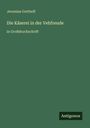 Jeremias Gotthelf: Die Käserei in der Vehfreude, Buch