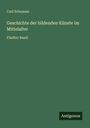 Carl Schnaase: Geschichte der bildenden Künste im Mittelalter, Buch