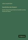 Julius Leopold Klein: Geschichte des Drama's, Buch