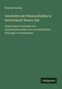 Theodor Benfey: Geschichte der Wissenschaften in Deutschland: Neuere Zeit, Buch