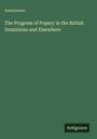 Titel: "The Progress of Popery in the British Dominions and Elsewhere", Autor: Anonymous. Dunkelgrüner Hintergrund. 