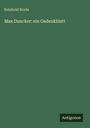 Reinhold Brode: Max Duncker: ein Gedenkblatt, Buch