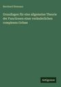 Bernhard Riemann: Grundlagen für eine allgemeine Theorie der Functionen einer veränderlichen complexen Grösse, Buch