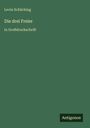 Levin Schücking, Die drei Freier, in Großdruckschrift, grünes Cover, unten rechts steht "Antigonos".