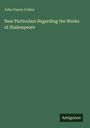 John Payne Collier: New Particulars Regarding the Works of Shakespeare, Buch