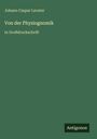 Johann Caspar Lavater: Von der Physiognomik, Buch