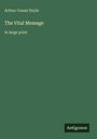 Sir Arthur Conan Doyle: The Vital Message, Buch