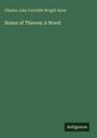 Charles John Cutcliffe Wright Hyne: Honor of Thieves: A Novel, Buch