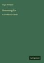 "Hugo Bettauer. Hemmungslos in Großdruckschrift" steht oben. Grüner Hintergrund mit kleinem, schwarzen Antigonos-Logo unten.