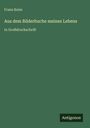 Franz Keim: Aus dem Bilderbuche meines Lebens, Buch