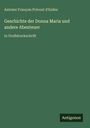 Antoine François Prévost D'Exiles: Geschichte der Donna Maria und andere Abenteuer, Buch