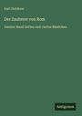 Karl Gutzkow: Der Zauberer von Rom, Buch