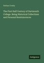 Titel: "The First Half Century of Dartmouth College". Autor: Nathan Crosby. Dunkelgrüner Hintergrund, unten rechts kleines Logo "Antigonos".