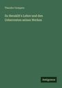 Theodor Gomperz, "Zu Heraklit's Lehre und den Ueberresten seines Werkes". Unten steht "Antignos". Dunkelgrüner Hintergrund.