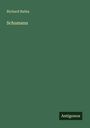 Richard Batka: Schumann, Buch
