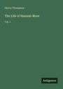 Henry Thompson: The Life of Hannah More, Buch