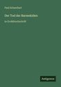 Paul Scheerbart: Der Tod der Barmekiden, Buch