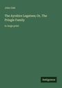 John Galt; The Ayrshire Legatees; Or, The Pringle Family; in large print; Antigonos. Einfacher, grüner Hintergrund.