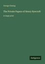 George Gissing: The Private Papers of Henry Ryecroft, Buch